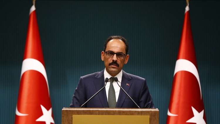 الرئاسة التركية: لا زال الوقت مبكرا للحديث عن فتح ممر إنساني في إدلب