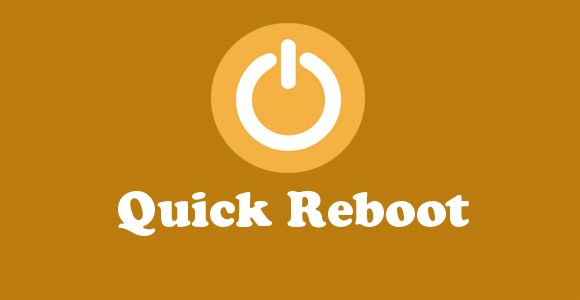 "Quick Reboot "نرم افزاری برای ریستارت سریع گوشی + دانلود