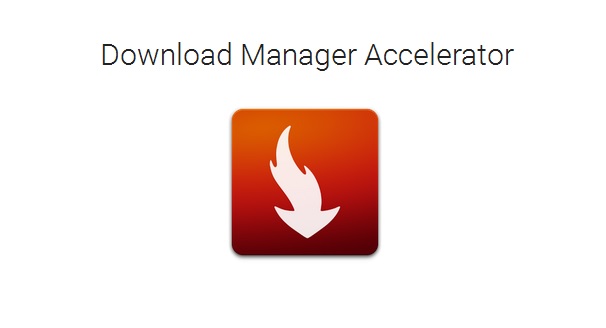 Download Manager Accelerator