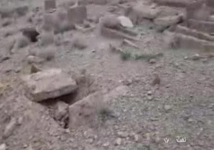 سرقت و تخریب گورستان تاریخی + فیلم