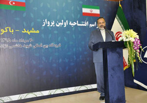 برقراری نخستین پرواز مستقیم مشهد- باکو