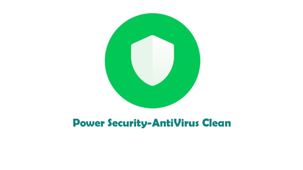 دانلود 1.2.24 Power Security AntiVirus برای اندروید؛ آنتی ویروس قدرتمند،کم حجم با آپدیت رایگان