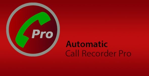 دانلود Automatic Call Recorder Pro 5.28 ؛ برنامه ضبط مکالمه اتوماتیک اندروید