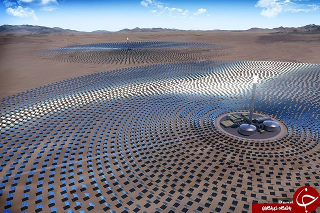 ساخت بزرگ&zwnj;ترین نیروگاه حرارتی خورشیدی دنیا+عکس