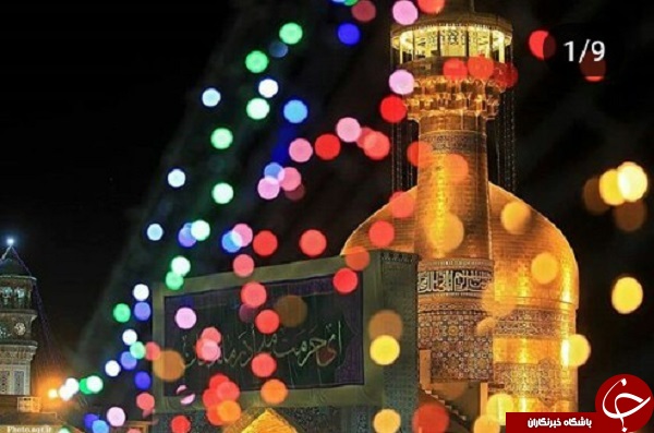 تصاویر زیبا از چراغ&zwnj;آرایی حرم مطهر امام رضا(ع)