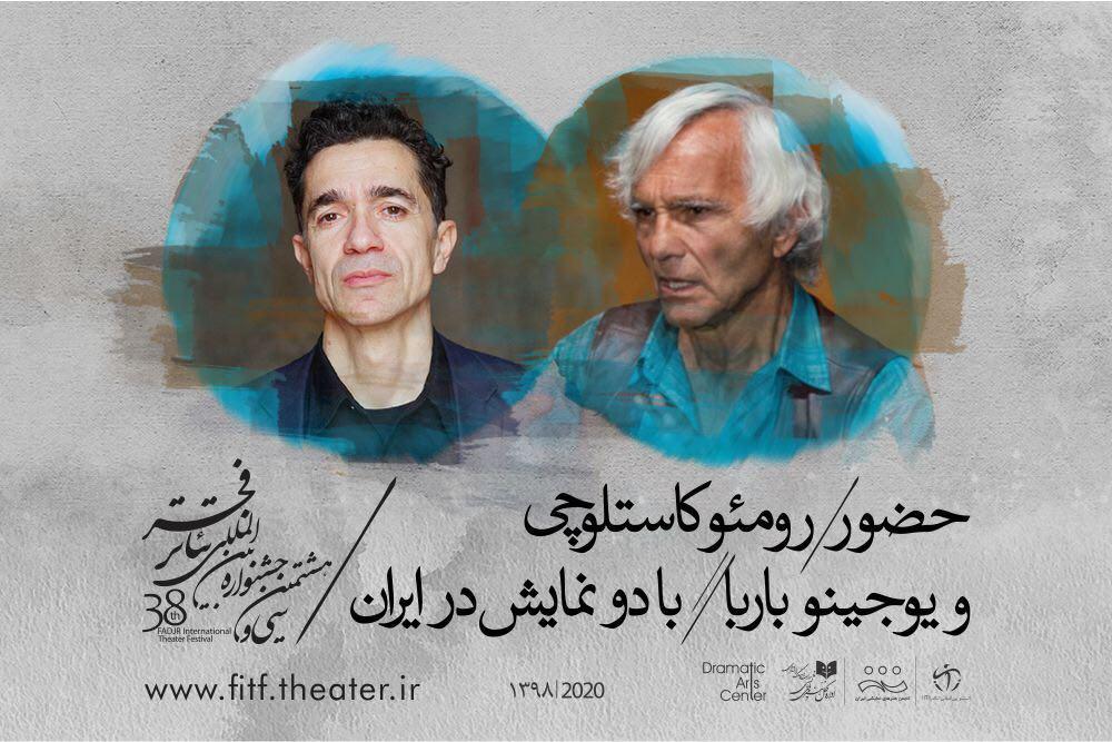 حضور «رومئو کاستلوچی» و «یوجینو باربا» با دو نمایش در ایران