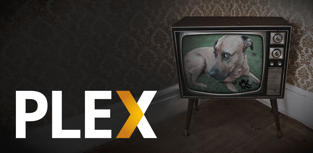 دانلود Plex for Android Full – برنامه مدیریت و پخش رسانه دانلود Plex for Android Full – برنامه مدیریت و پخش رسانه