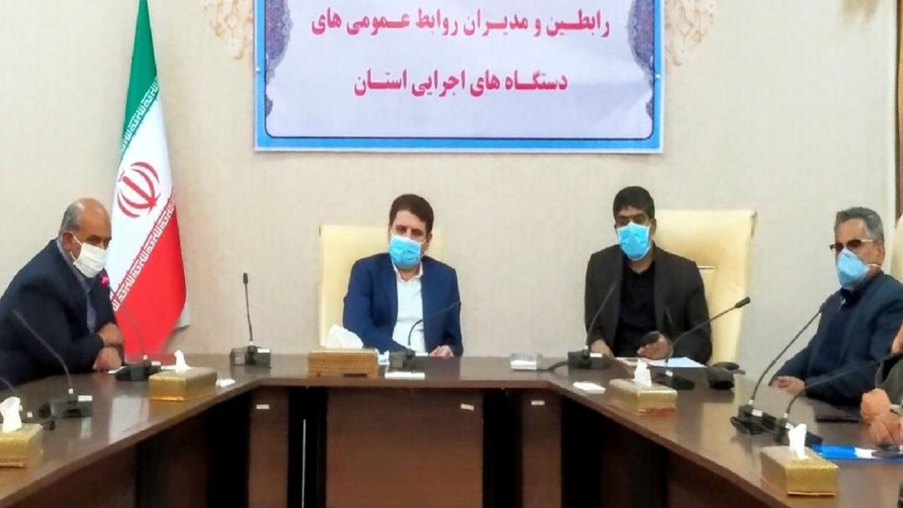 روابط عمومی‌ها با گفتمان سازی و تولید محتوا، چهره واقعی استان را معرفی کنند
