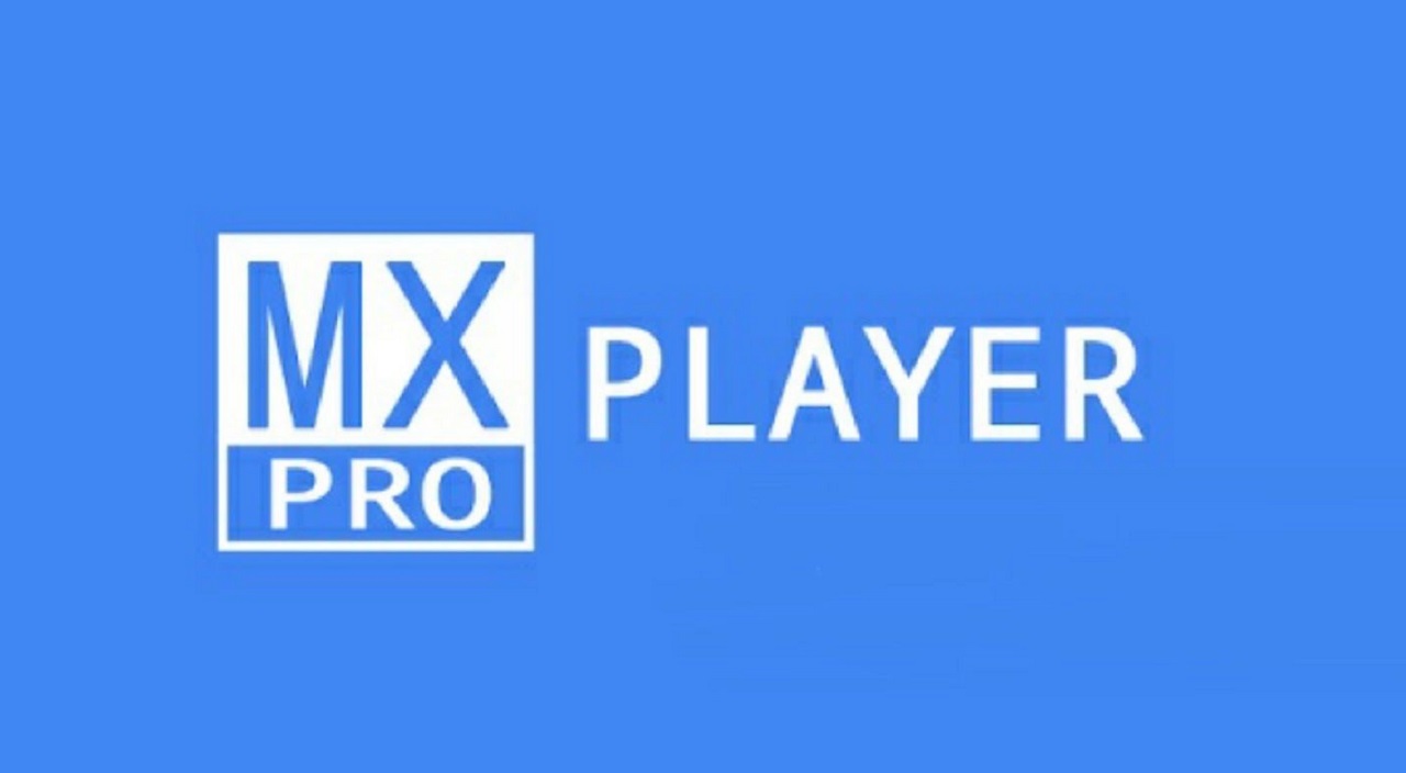 دانلود ام ایکس پلیر پرو MX Player Pro 1.27.0 – قویترین ویدئو پلیر
