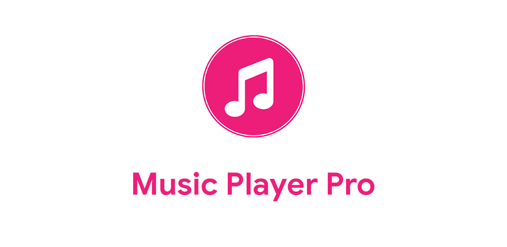 دانلود Music Player Pro 1.1 &ndash; موزیک پلیر کم حجم با قابلیت های پیشرفته مخصوص اندروید
