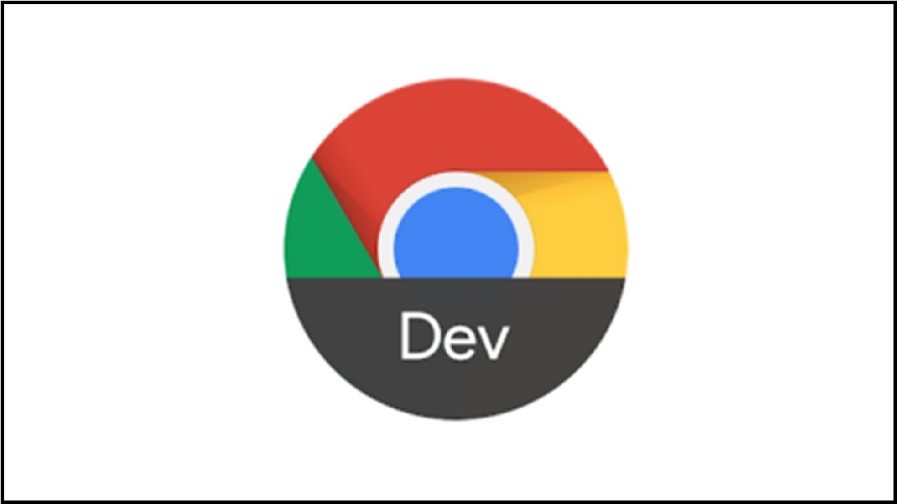 دانلود مرورگر گوگل کروم نسخه دو Chrome Dev 96.0.4663.2