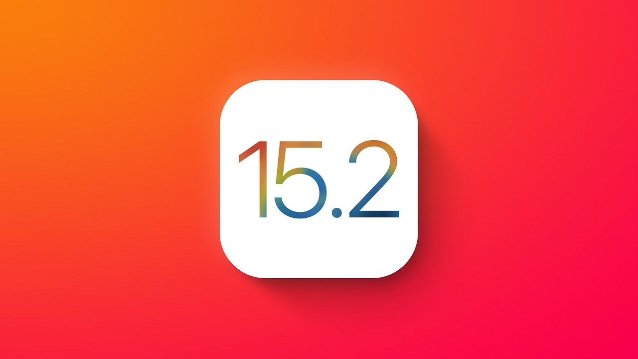 اپل iOS ۱۵.۲ را برای همه کاربران عرضه کرد