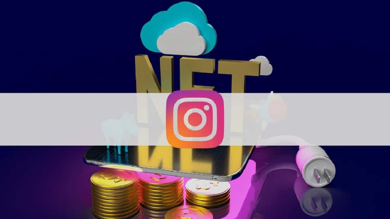 اینستاگرام مشغول بررسی دنیای NFTها است