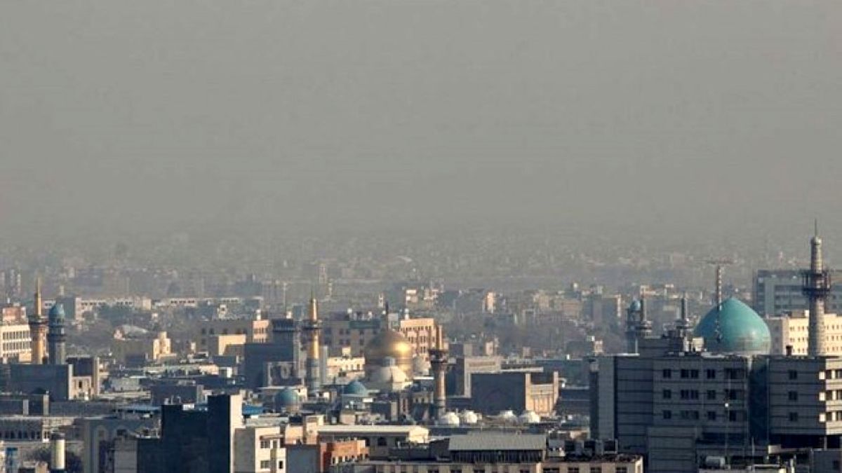 آلودگی هوا مدارس ابتدایی مشهد را فردا تعطیل کرد