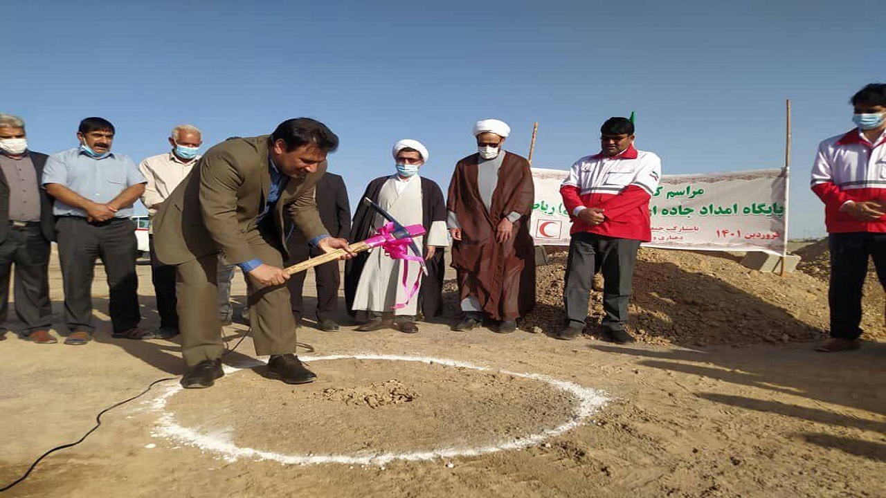 کلنگ احداث پایگاه امداد جاده ای روستای رباط به زمین زده شد