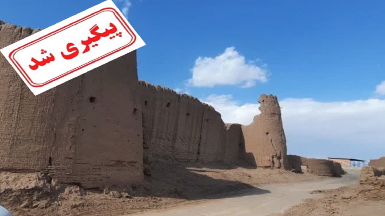 وضعیت قلعه تاریخی روستای تاج آباد پیگیری شد