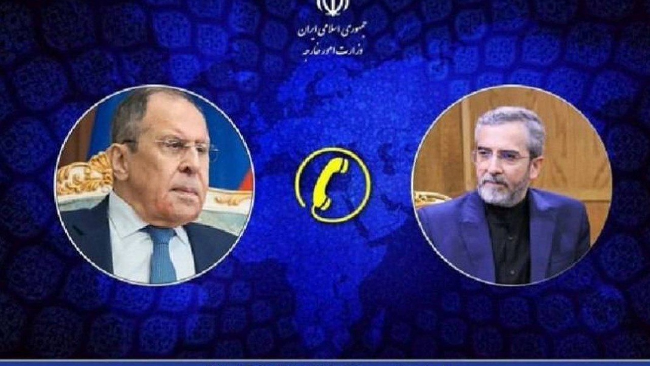 گفتگوی تلفنی سرپرست وزارت امور خارجه با سرگئی لاوروف