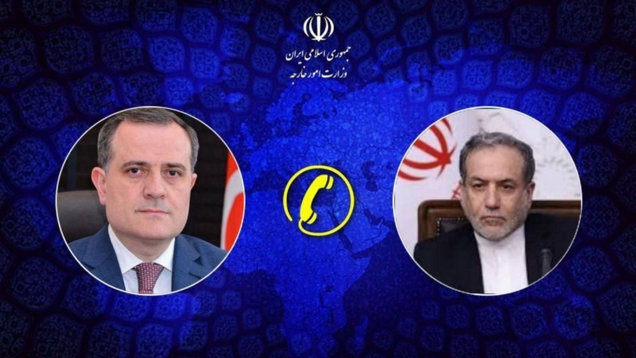 گفت‌وگوی تلفنی وزرای امور خارجه جمهوری اسلامی ایران و جمهوری آذربایجان