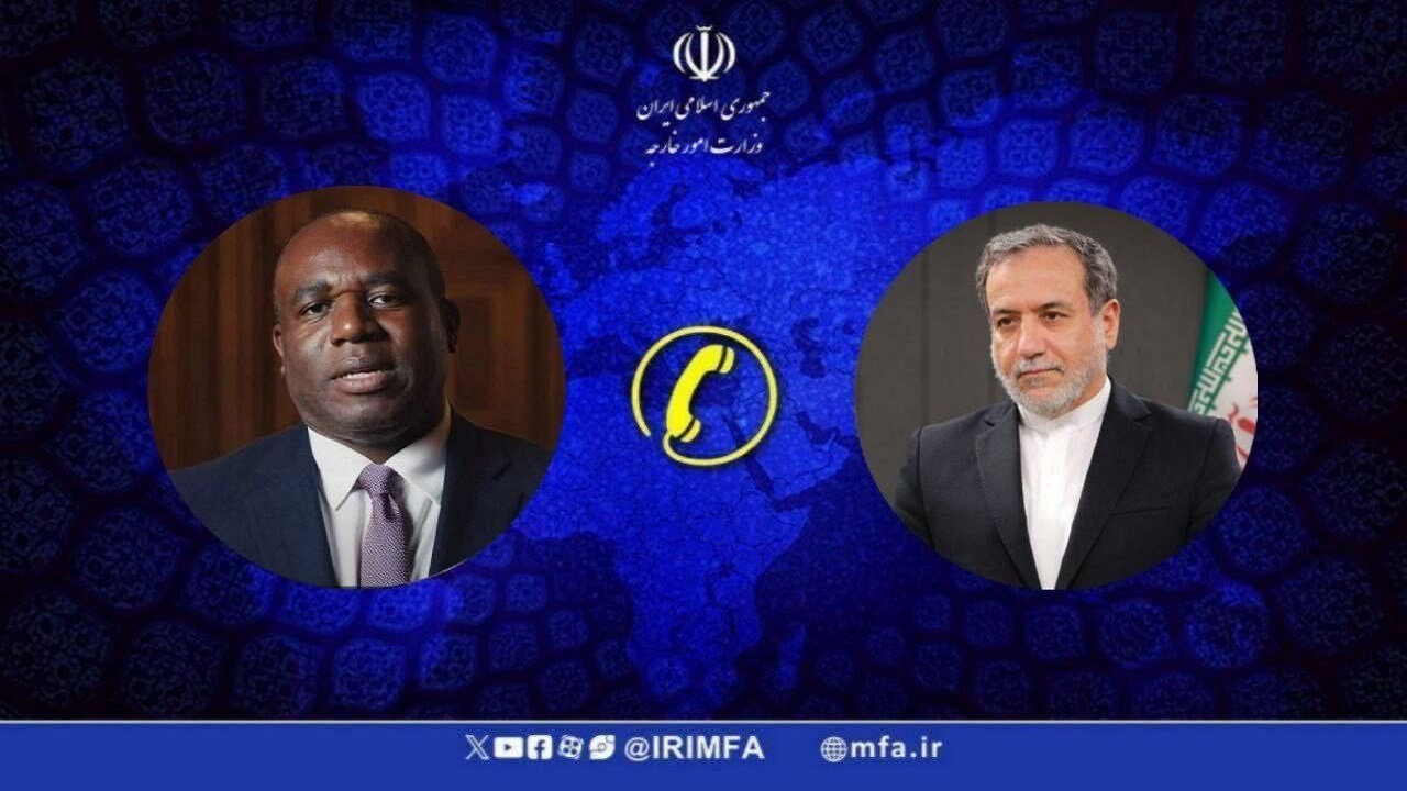 گفت‌وگوی تلفنی عراقچی با وزیر امور خارجه انگلیس